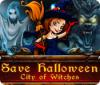 Save Halloween: City of Witches igrica 