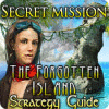 Secret Mission: The Forgotten Island Strategy Guide igrica
