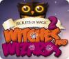 Secrets of Magic 2: Witches and Wizards igrica 