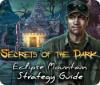 Secrets of the Dark: Eclipse Mountain Strategy Guide igrica