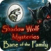Shadow Wolf Mysteries: Bane of the Family Collector's Edition igrica 
