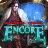 Shattered Minds: Encore igrica 