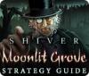 Shiver: Moonlit Grove Strategy Guide igrica 