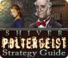 Shiver: Poltergeist Strategy Guide igrica