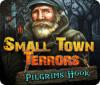 Small Town Terrors: Pilgrim's Hook igrica 