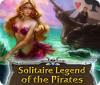 Solitaire Legend of the Pirates igrica 