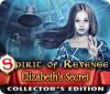Spirit of Revenge: Elizabeth's Secret Collector's Edition igrica 