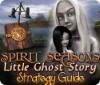 Spirit Seasons: Little Ghost Story Strategy Guide igrica