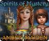 Spirits of Mystery: Amber Maiden igrica