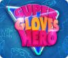 Super Gloves Hero igrica 