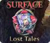 Surface: Lost Tales igrica 