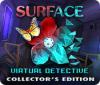 Surface: Virtual Detective Collector's Edition igrica 