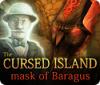 The Cursed Island: Mask of Baragus igrica 