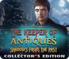 The Keeper of Antiques: Shadows From the Past Collector's Edition igrica 