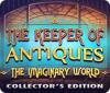 The Keeper of Antiques: The Imaginary World Collector's Edition igrica 