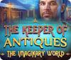 The Keeper of Antiques: The Imaginary World igrica 