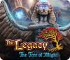 The Legacy: The Tree of Might igrica 