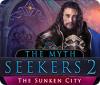 The Myth Seekers 2: The Sunken City igrica 