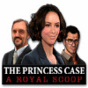 The Princess Case: A Royal Scoop igrica 