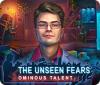The Unseen Fears: Ominous Talent Collector's Edition igrica 