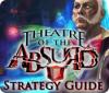 Theatre of the Absurd Strategy Guide igrica