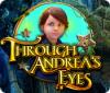 Through Andrea's Eyes igrica 