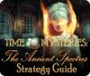 Time Mysteries: The Ancient Spectres Strategy Guide igrica
