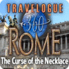Travelogue 360: Rome - The Curse of the Necklace igrica 