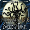 Twisted Lands: Shadow Town Collector's Edition igrica 