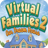 Virtual Families 2: Our Dream House igrica 
