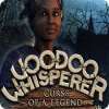 Voodoo Whisperer: Curse of a Legend igrica 