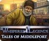 Whispered Legends: Tales of Middleport igrica 