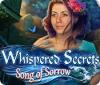 Whispered Secrets: Song of Sorrow igrica 