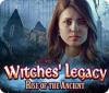 Witches' Legacy: Rise of the Ancient igrica 